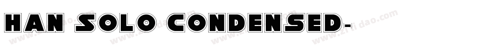 Han Solo Condensed字体转换